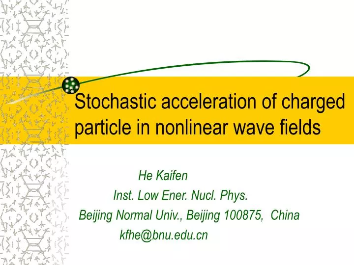 stochastic acceleration of charged particle in nonlinear wave fields