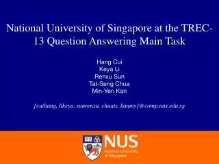 National University of Singapore at the TREC-13 Question Answering Main Task