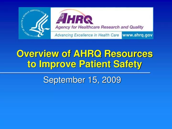 overview of ahrq resources to improve patient safety