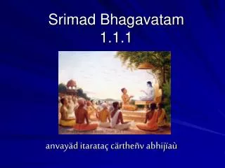 srimad bhagavatam 1 1 1