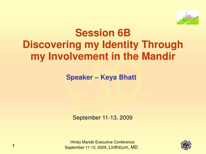 session 6b discovering my identity through my involvement in the mandir