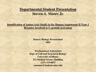 Departmental Student Presentation Steven A. Moore Jr.