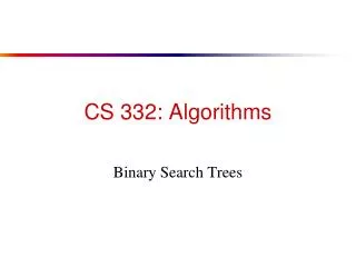 CS 332: Algorithms