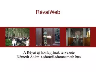 a r vai j honlapj nak tervezete n meth d m adam@adamnemeth hu