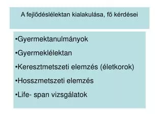 a fejl d sl lektan kialakul sa f k rd sei