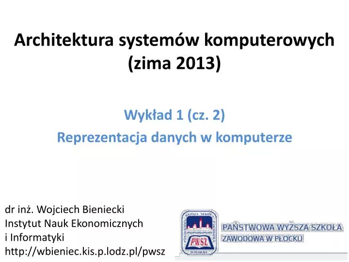 architektura system w komputerowych zima 2013