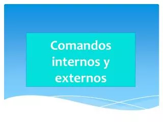comandos internos y externos