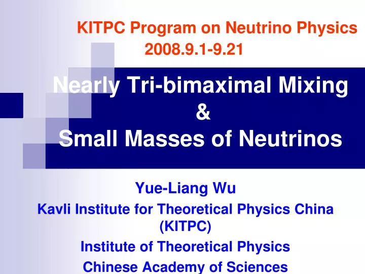 nearly tri bimaximal mixing small masses of neutrinos