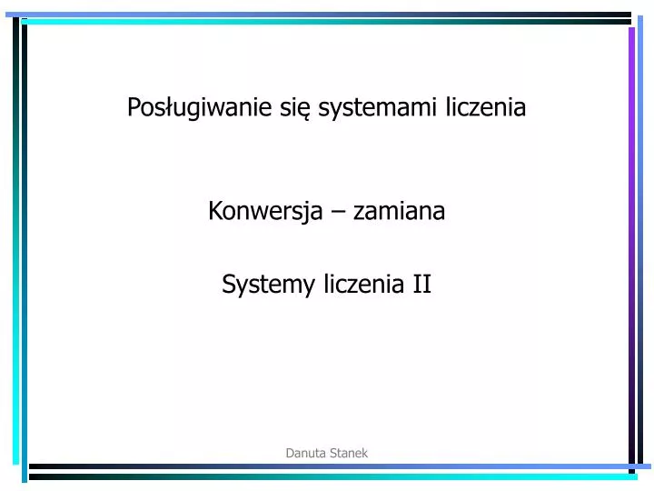 pos ugiwanie si systemami liczenia