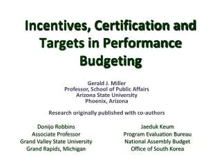 Incentives, Certification and Targets in Performance Budgeting