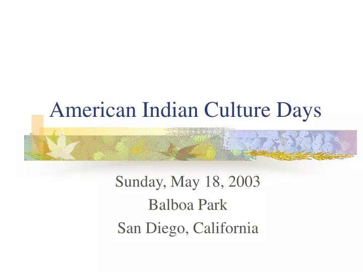american indian culture days