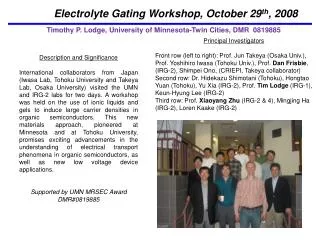 Electrolyte Gating Workshop, October 29 th , 2008