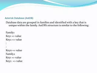 Asterisk Database (AstDB)