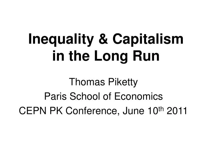 inequality capitalism in the long run