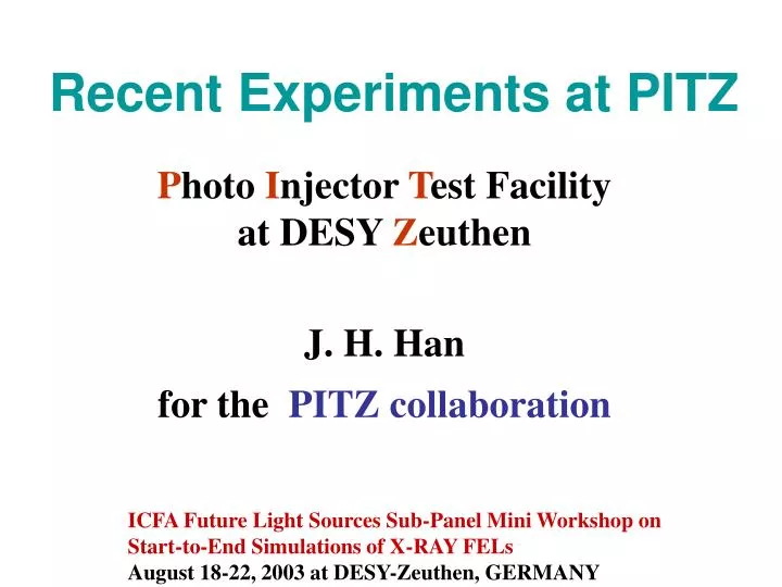 recent experiments at pitz