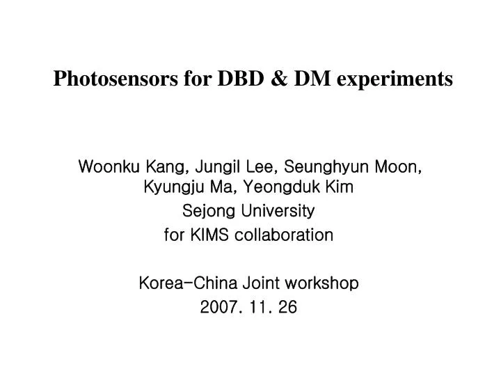 photosensors for dbd dm experiments
