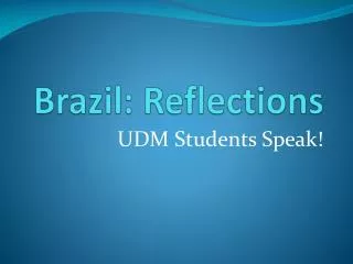 Brazil: Reflections