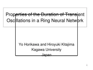 Properties of the Duration of Transient Oscillations in a Ring Neural Network