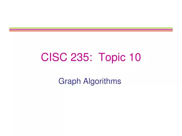 cisc 235 topic 10