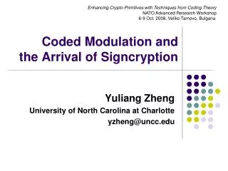 coded modulation and the arrival of signcryption