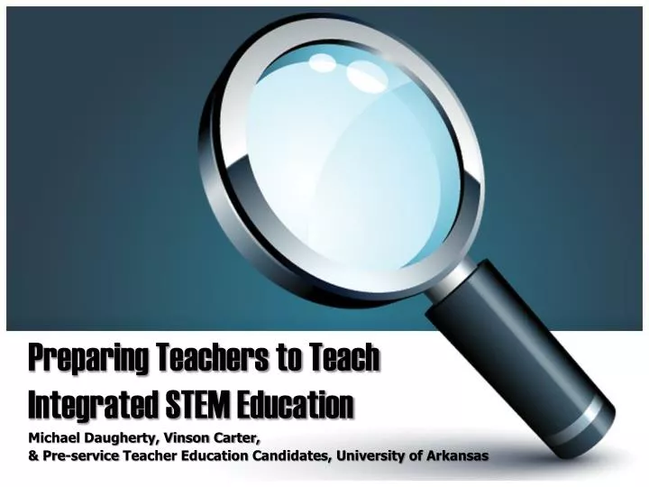 preparing teachers to teach integrated stem education