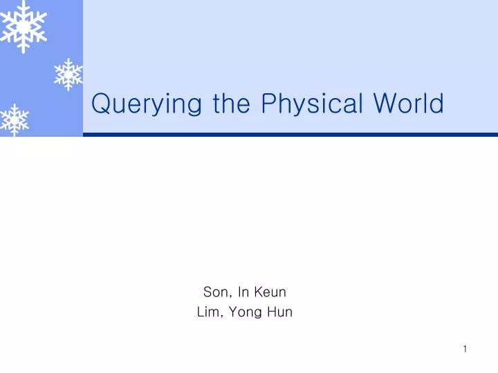 querying the physical world