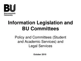 Information Legislation and BU Committees