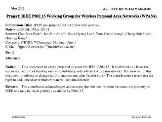 Project: IEEE P802.15 Working Group for Wireless Personal Area Networks (WPANs)