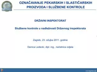 ozna avanje pekarskih i slasti arskih proizvoda i slu bene kontrole