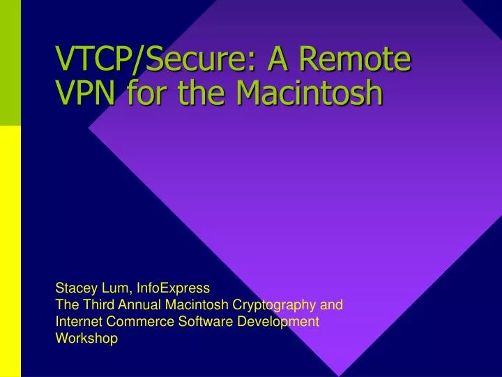 vtcp secure a remote vpn for the macintosh