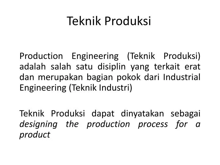 teknik produksi