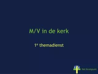 m v in de kerk