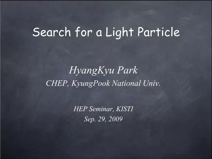 search for a light particle