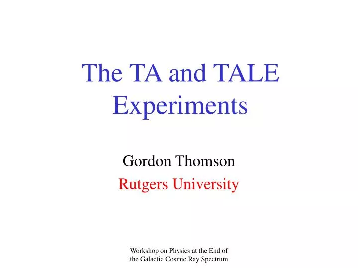 the ta and tale experiments