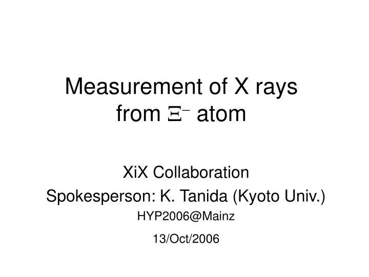 measurement of x rays from x atom