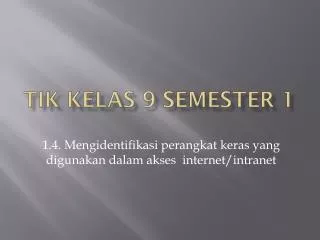 tik kelas 9 semester 1