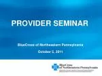 PROVIDER SEMINAR - slide 1