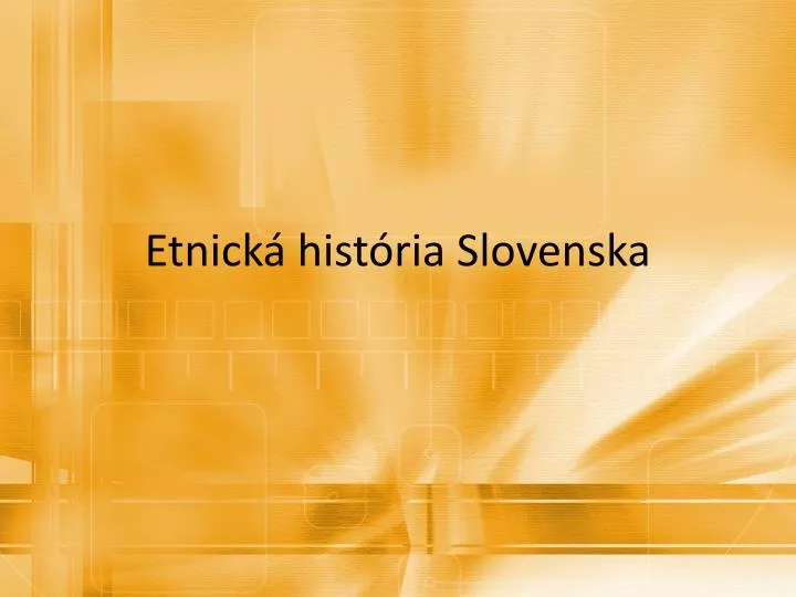 etnick hist ria slovenska