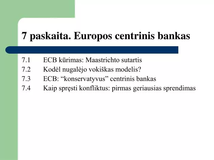 7 paskaita europos centrinis bankas