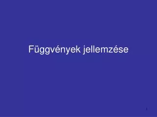f ggv nyek jellemz se
