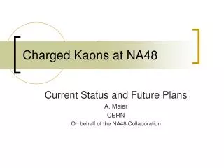 Charged Kaons at NA48