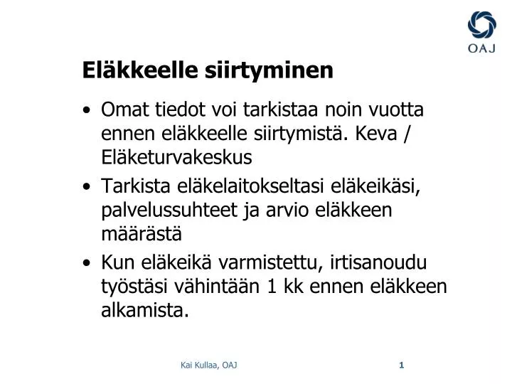 el kkeelle siirtyminen