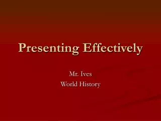 Presenting Effectively