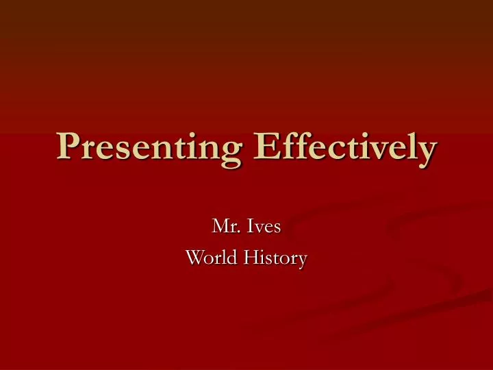 presenting effectively
