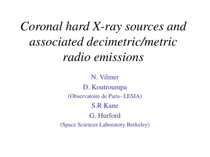 coronal hard x ray sources and associated decimetric metric radio emissions