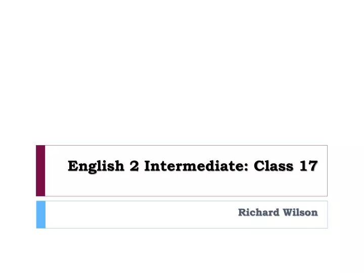 english 2 intermediate class 17