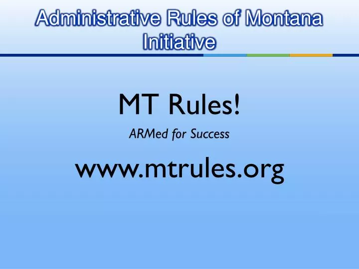 administrative rules of montana initiative