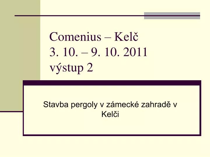 comenius kel 3 10 9 10 2011 v stup 2