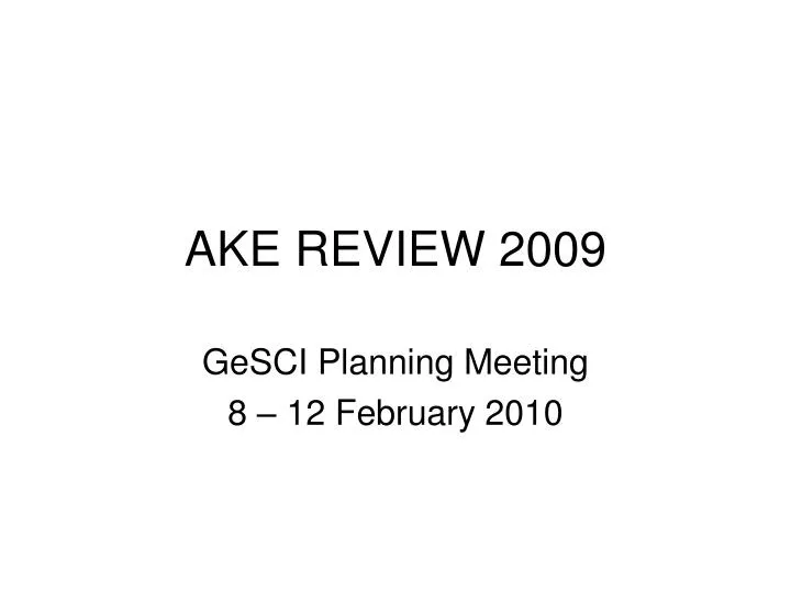 ake review 2009
