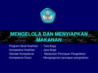 mengelola dan menyiapkan makanan